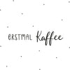 Wandsticker Erstmal Kaffee